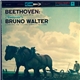 Beethoven, Bruno Walter - Symphony No. 6 In F Major, Op. 68 (